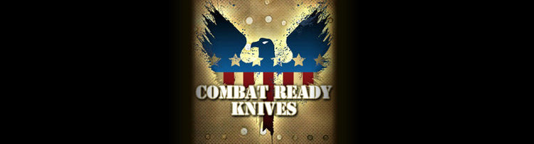 Combat Ready Knives